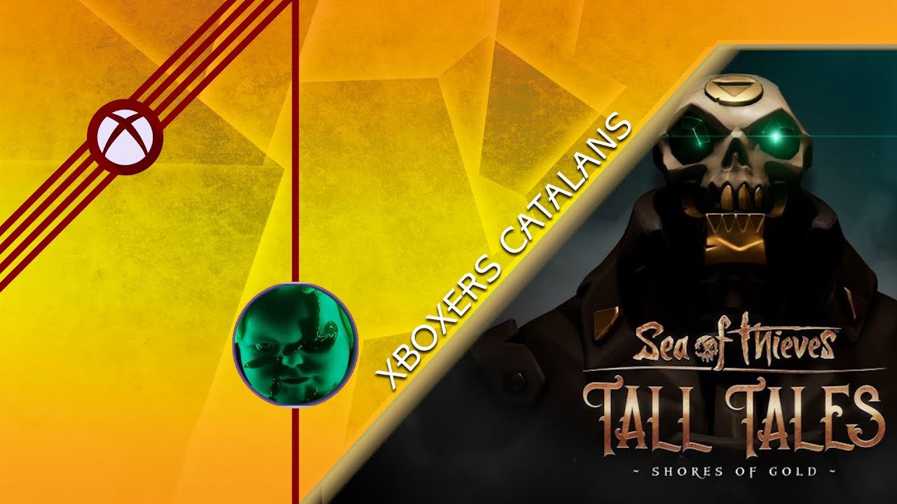 [PITUHYPE] Sea of Thieves Tall Tales #2 - El Konta de la Tasha!!! de Xboxers Catalans