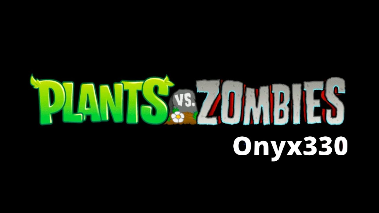Plants vs Zombies - Onyx330 de El Pony Pisador