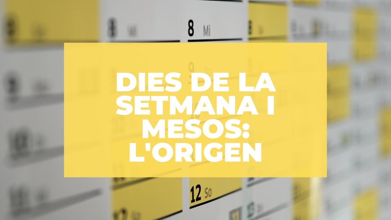 Dies de la setmana i mesos: l'origen de Miquel Serrano DE POBLE
