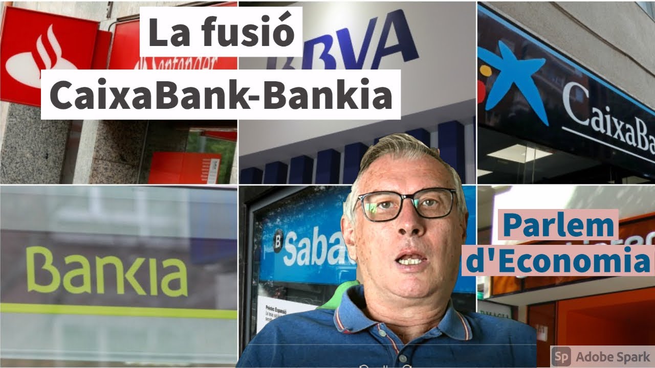 La fusio entre CaixaBank i Bankia: les seues conseqüències de Xavi Mates