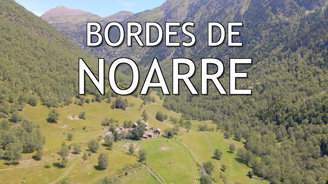 Parc Natural Alt Pirineu, BORDES DE NOARRE de La pissarra