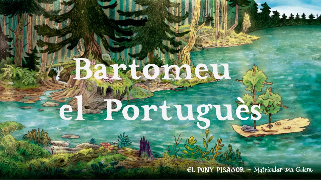 El Pony Pisador - Bartomeu el Portuguès de El cuiner mut