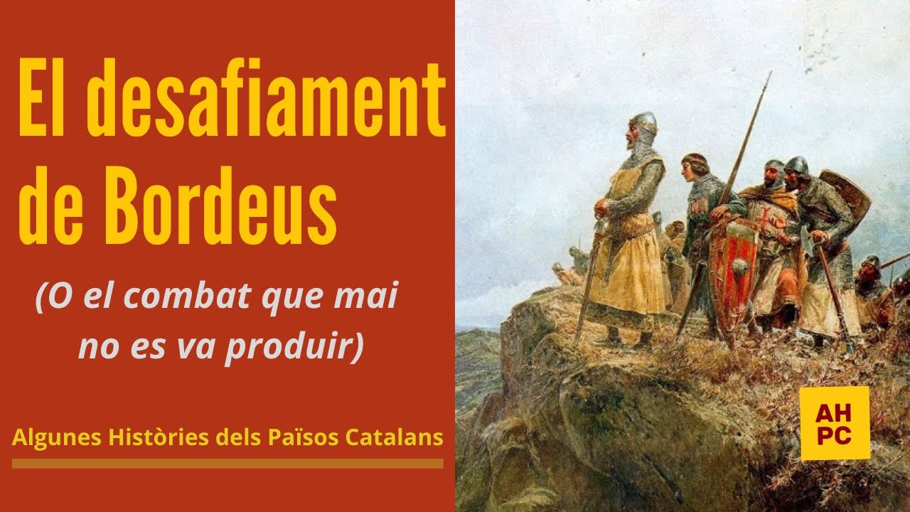 Algunes Històries dels Països Catalans: el desafiament de Bordeus de JordandelAlmendordan