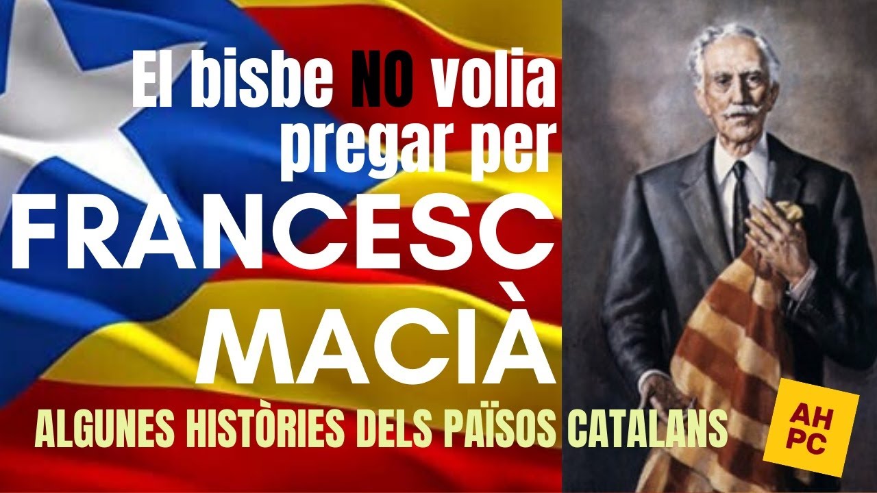 Algunes Històries dels Països Catalans: El bisbe no volia pregar per Francesc Macià de Darth Segador