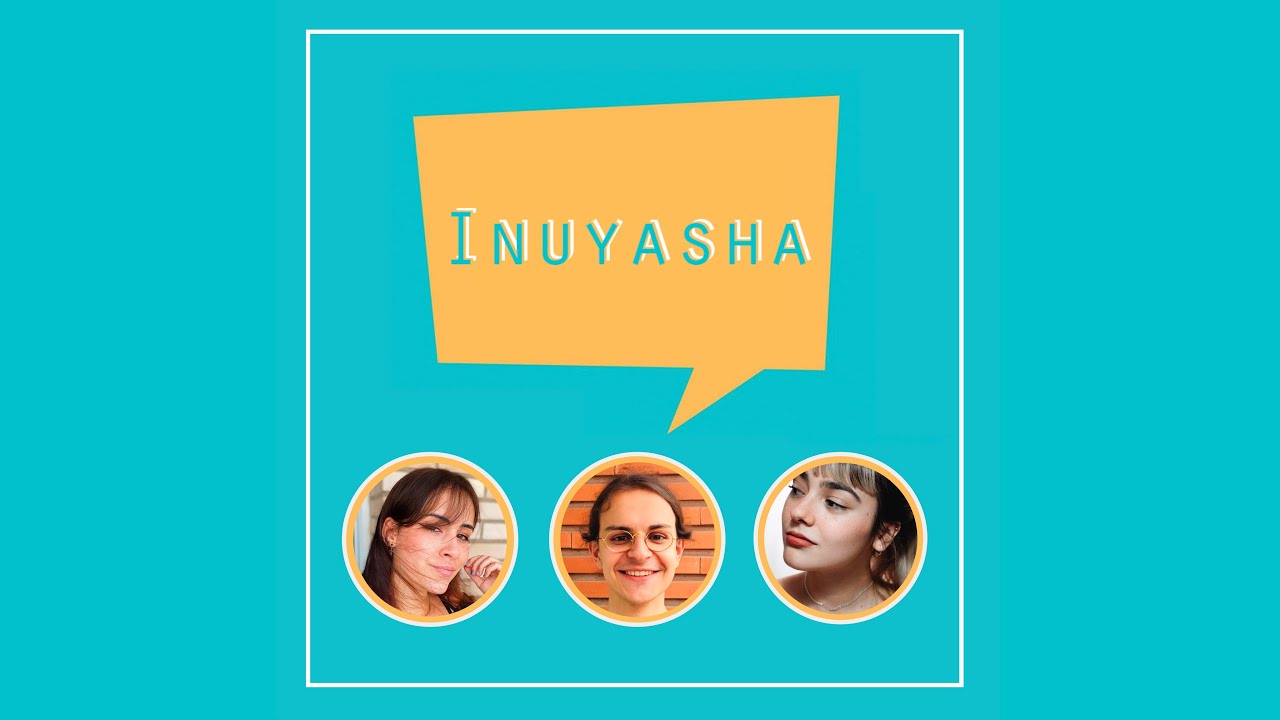 Parlem-ne #18: Inuyasha... seu gosset! + SORTEIG de AMPANS