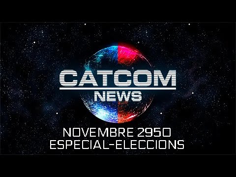 CATCOM News - Capítol 2x02 - Novembre 2950 + Especial Eleccions de CATCOM