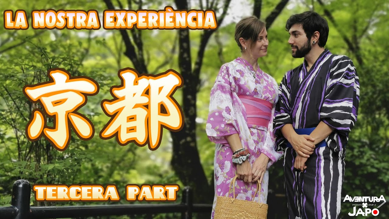 La Nostra EXPERIÈNCIA AL JAPÓ!!【CAPÍTOL 3 - 京都】 de Aventuraxjapo