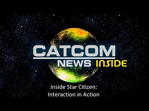Star citizen - catcomnews - l' inside star citizen en català - interaction in action de CATCOM