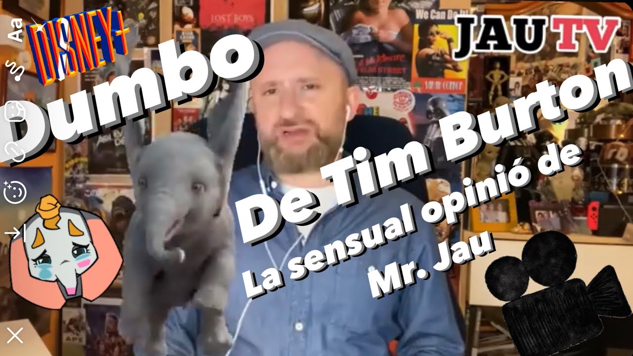 Jau cinesèries 1: Dumbo de Tim Burton. de JauTV