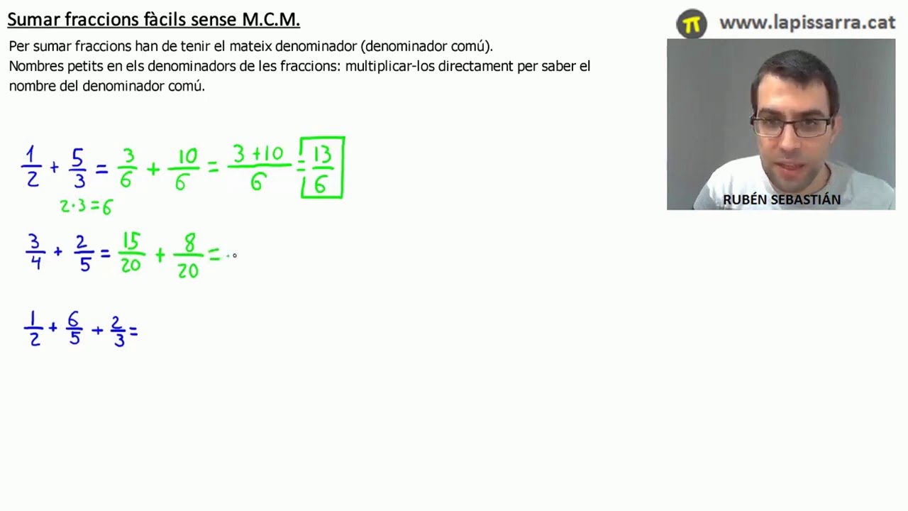 Sumar fraccions fàcils sense MCM (mínim comú múltiple) de La pissarra