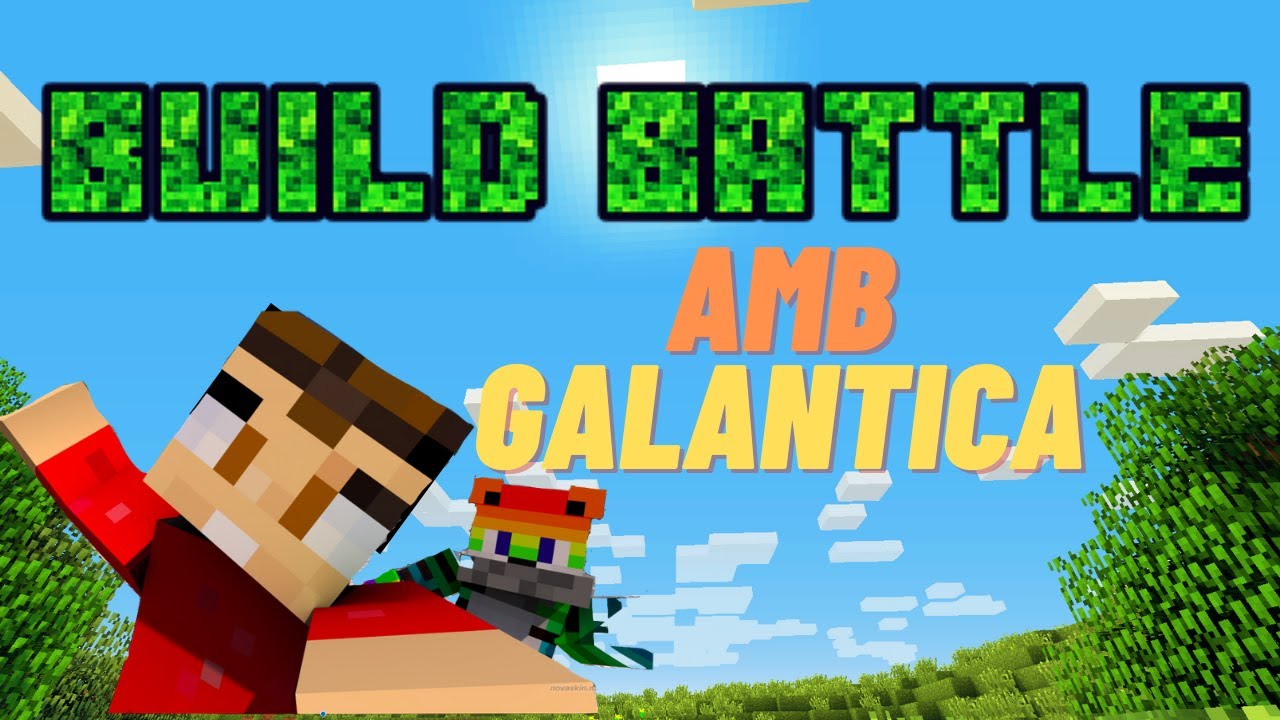 Build battle amb Galantica!!! - Minecraft en Català | Onyx330 de Onyx330