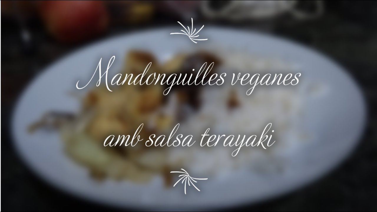 Mandonguilles veganes amb salsa terayaki (i arrós basmati) de A la Babalà