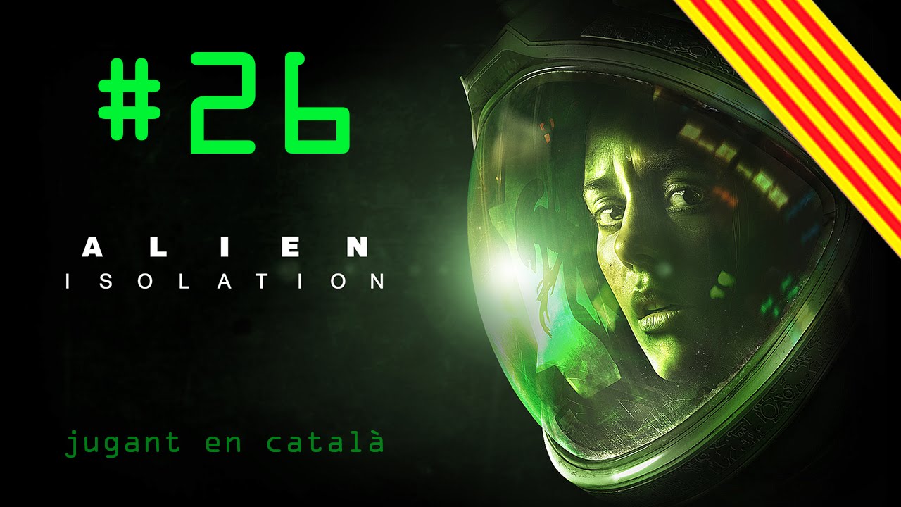 Alien: Isolation - Episodi #26 Passeig per l'espai (jugant en català) de Albert Fox