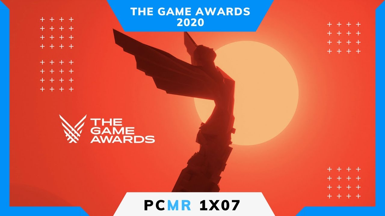 PCMR 1x07 - The Game Awards de Blaucat 76
