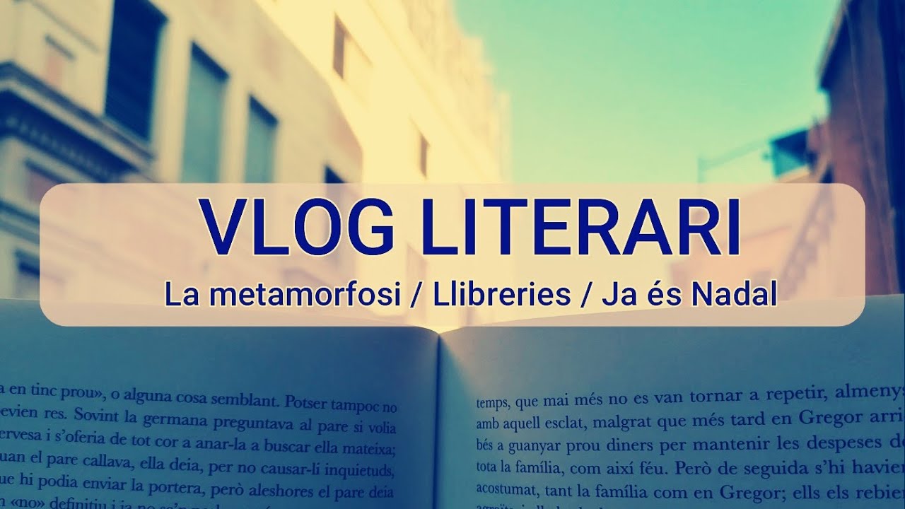 VLOG LITERARI 🏠📚 La metamorfosi / Llibreries / Ja és Nadal de Traduint des de Calella