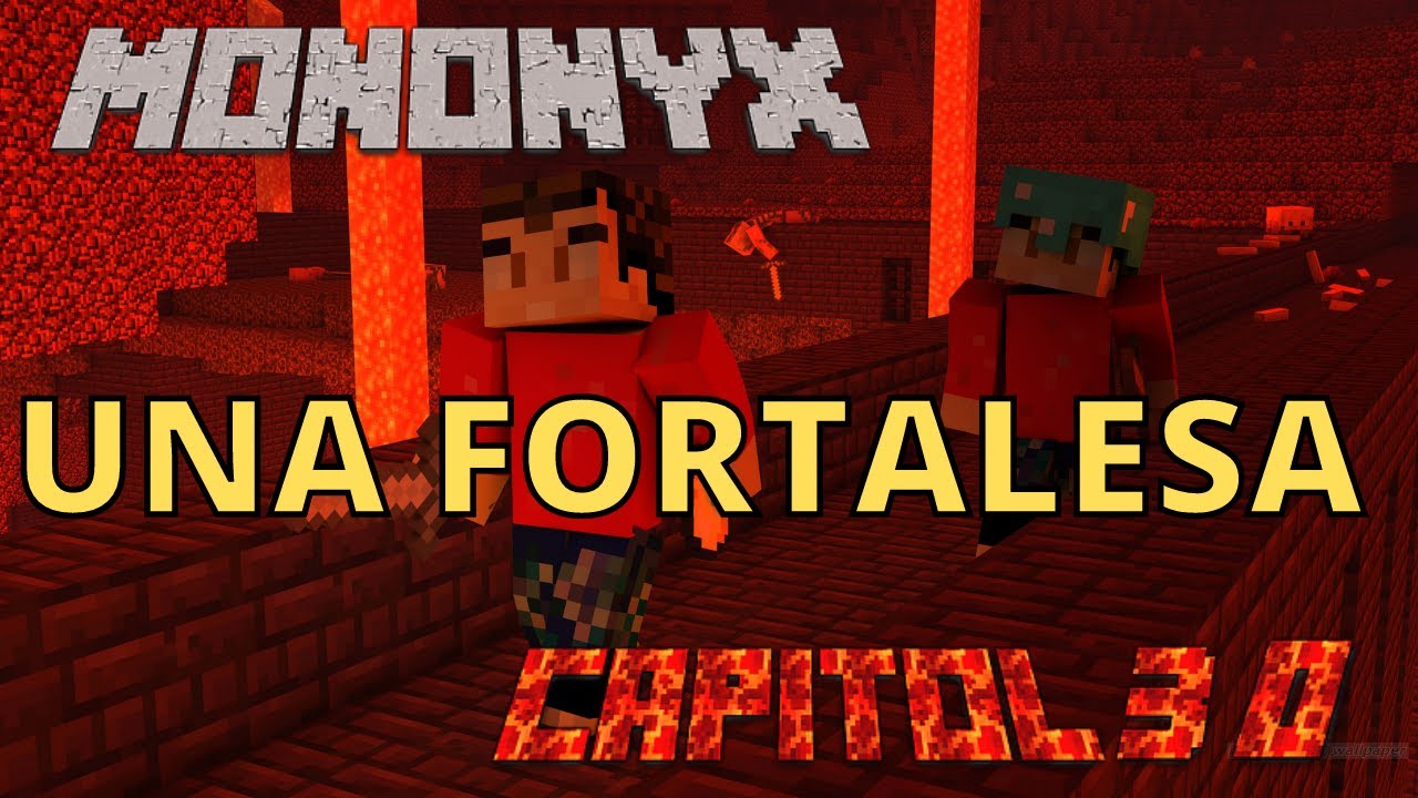 Mononyx cap. 31 - Una fortalesa inexpugnabe! - Minecraft en Català | Onyx330 de Onyx330
