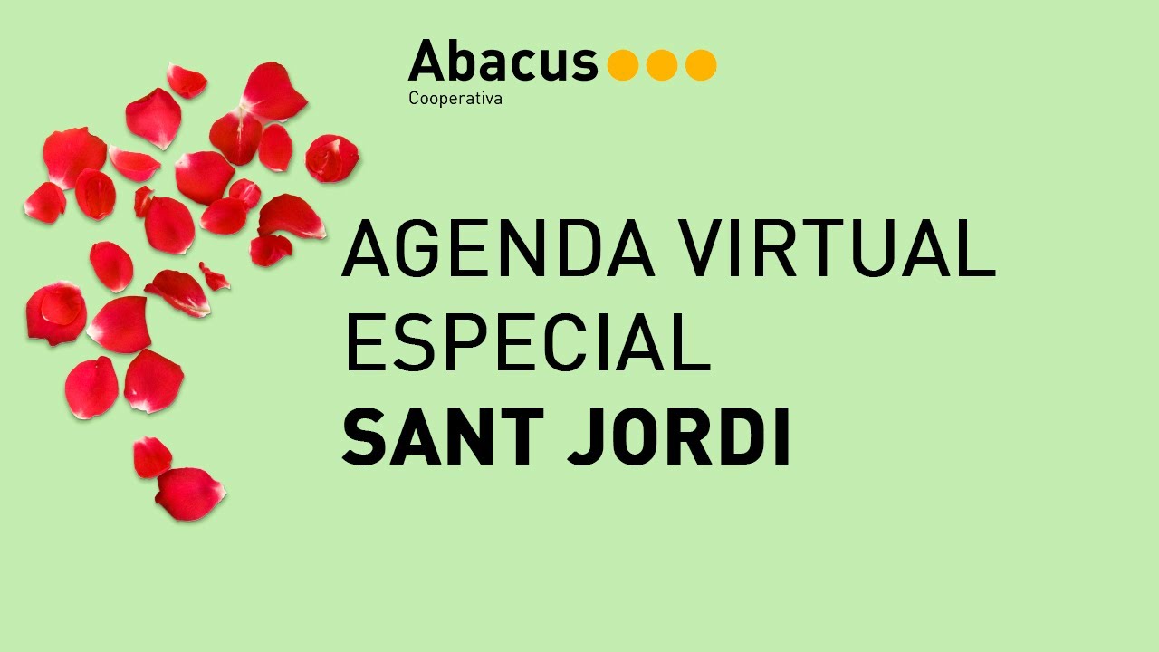 AGENDA VIRTUAL ESPECIAL SANT JORDI - ABACUS COOPERATIVA de Abacus cooperativa
