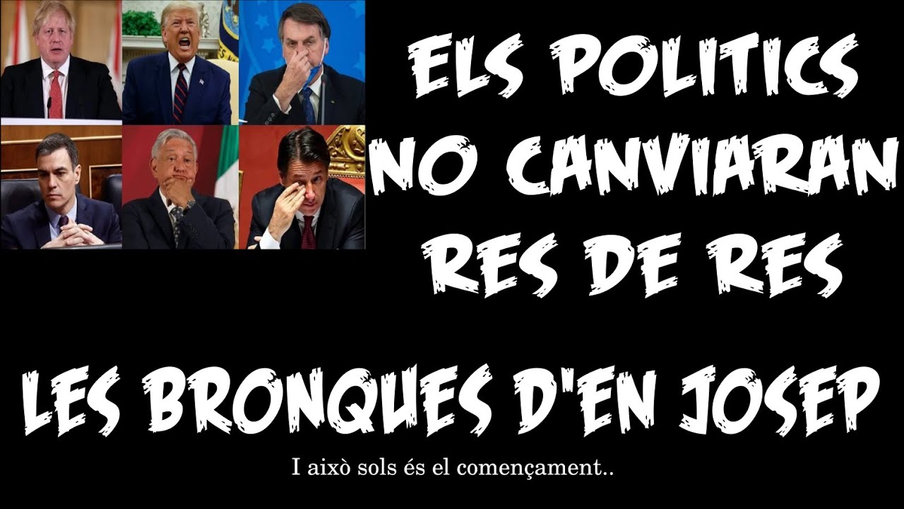 Els politics no canviaran res ~ Les Bronques d'en Josep 38 de Escola de Saviesa