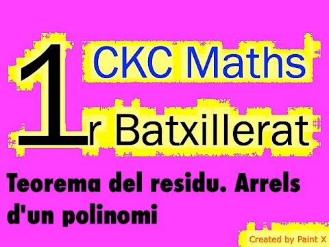 CKC Maths- 1r bat- Teorema del residu. Arrels d'un polinomi de Estones fantàstiques amb ninos