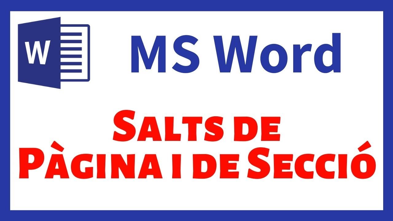 WORD en Català 2020: Salts de pàgina i de secció by LuisProfe de LuisProfe