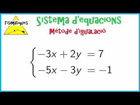 Sistemes d'equacions - Mètode d'igualació de Fisimatiques