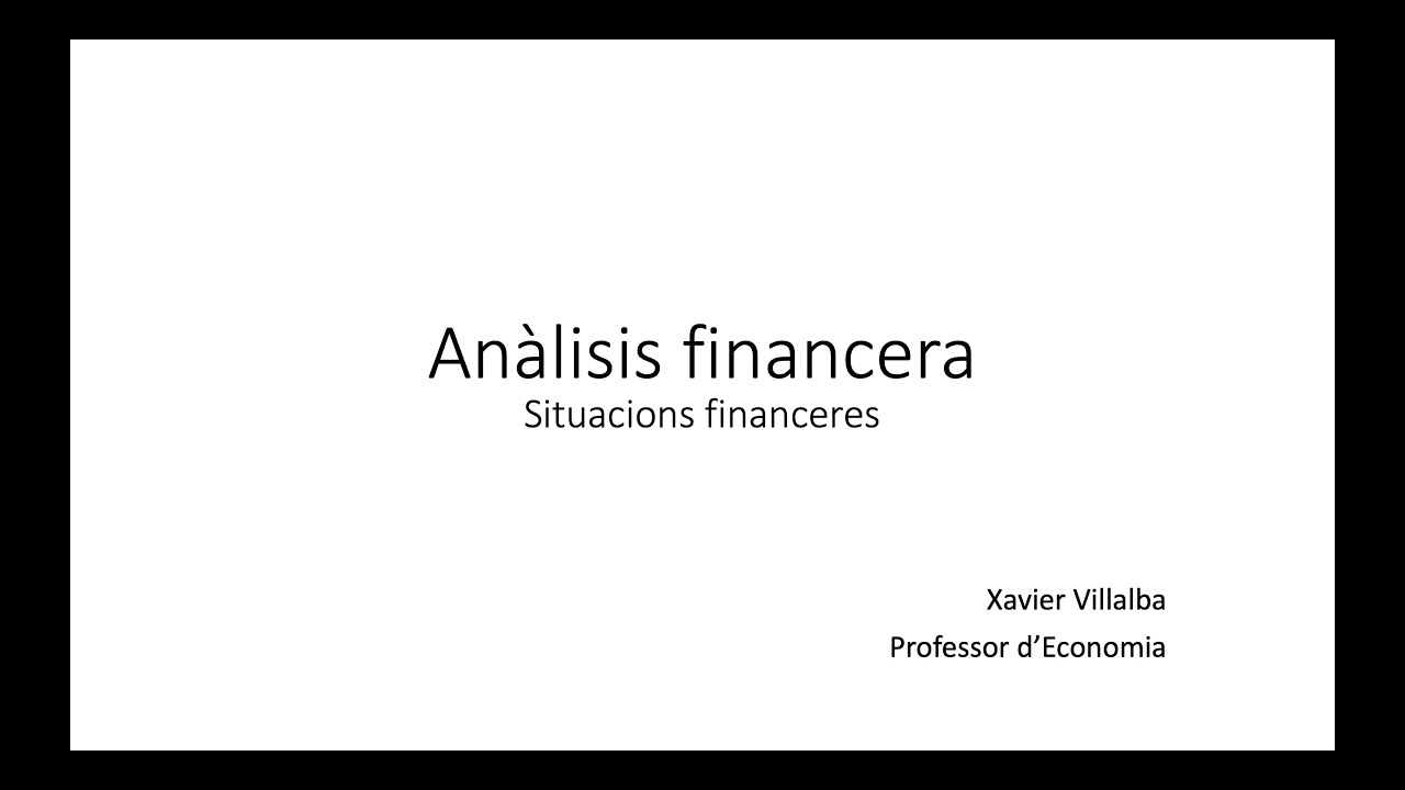 Anàlisis financera empreses. Situacions financeres més habituals de Xavier Villalba
