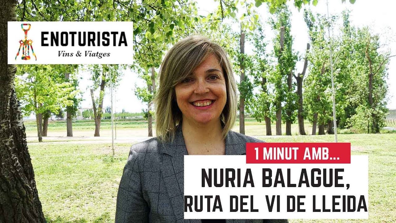 1 minut amb Núria Balagué de Enoturista