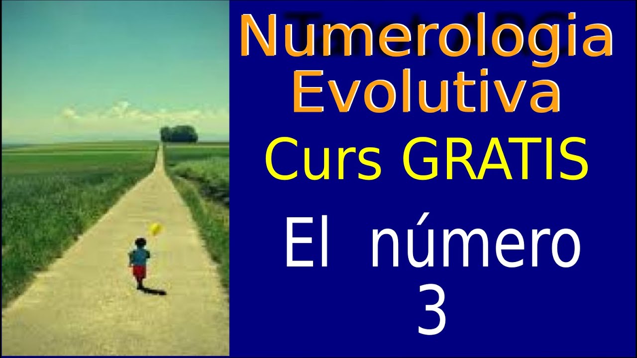 Curs gratuit de numerologia evolutiva en catala ~ el numero 3 de Escola de Saviesa