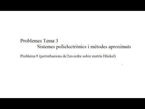 Tema 3, problema 9: Pertorbacions de 2on ordre sobre una matriu Hückel de Josep Hilari Planelles Fuster