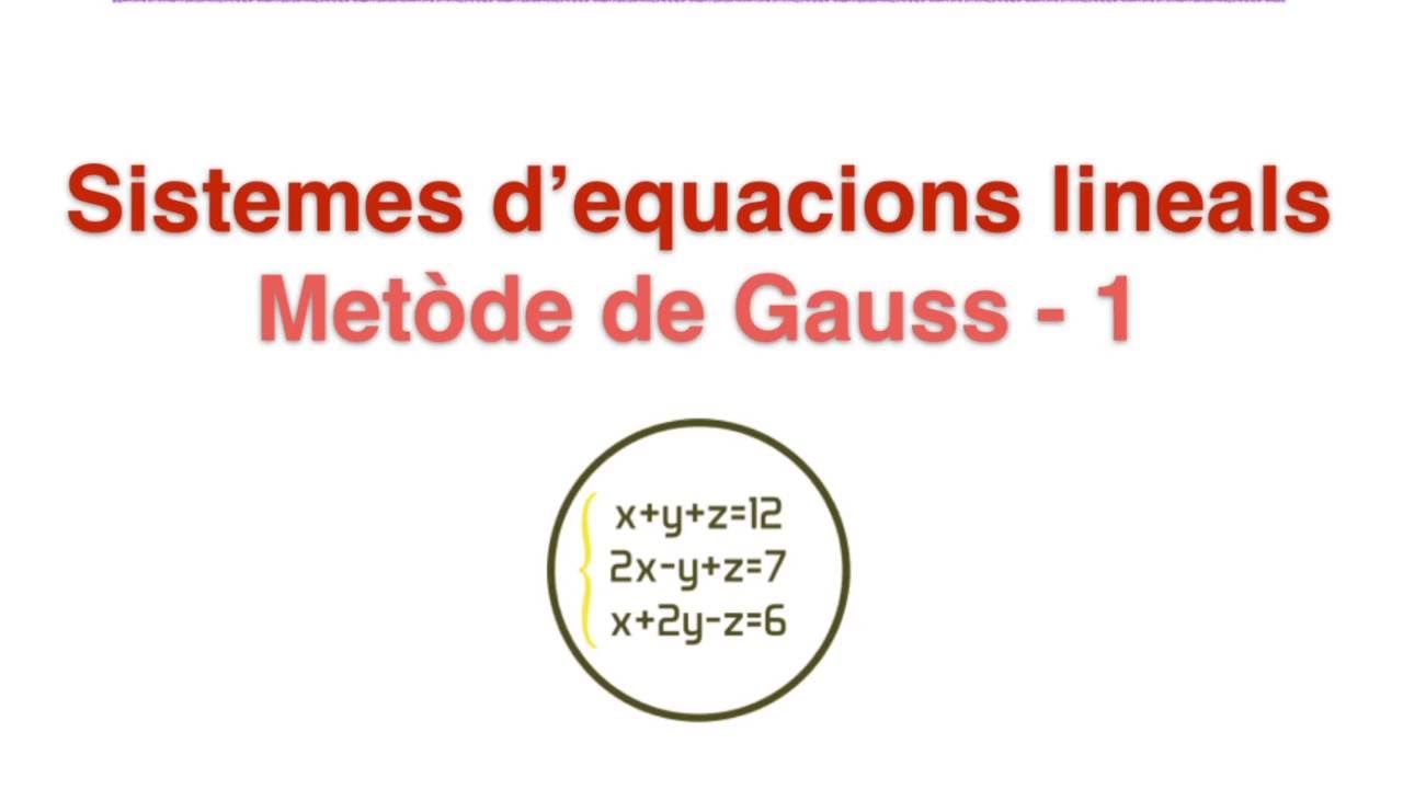 Resolució de sistemes pel mètode de Gauss de Josep Mulet