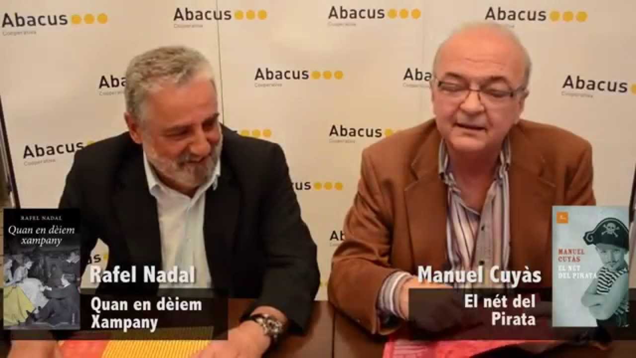 Rafel Nadal i Manuel Cuyàs s'enrotllen amb Abacus de Abacus cooperativa