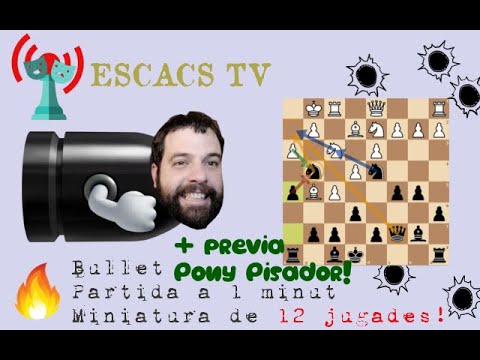 💥 Escacs a 1 minut ⚡️ ATAC PORC amb negres 🐖 Miniatura en 12 jugades! 🥳 + Prèvia EL PONY PISADOR! 🦕 de LópezForn
