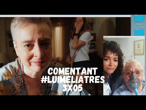 COMENTANT #LUIMELIA 3x05 (Sub. Esp.) de Miss Sacarinaclass