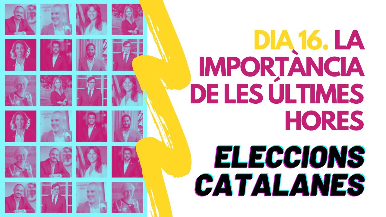 Les 48 HORES DECISIVES de la campanya⏳🗳️ #16 Eleccions Catalunya 2021 de Teresa Ciges
