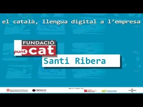 Santi Ribera. El català, llengua digital a l'empresa. de Llengua catalana