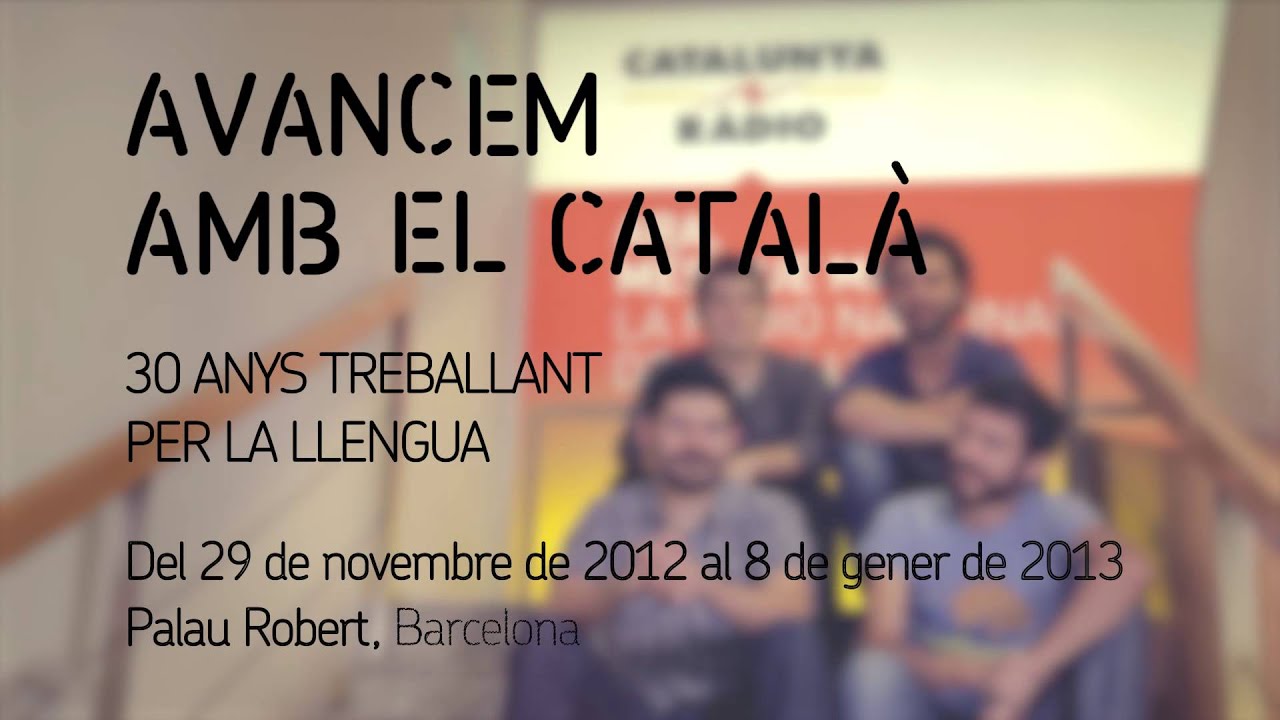 Avancem amb el català. 30 anys treballant per la llengua de Llengua catalana