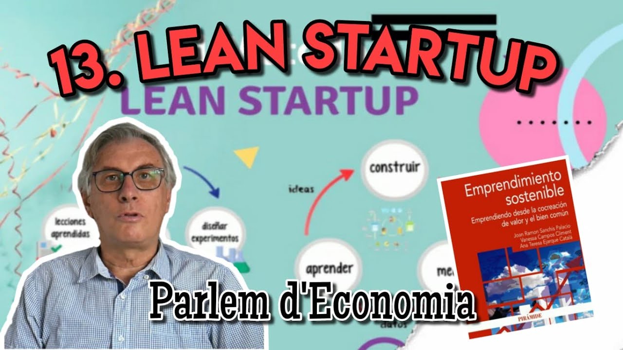 Lean Startup: models innovadors de negoci de Parlem d'Economia