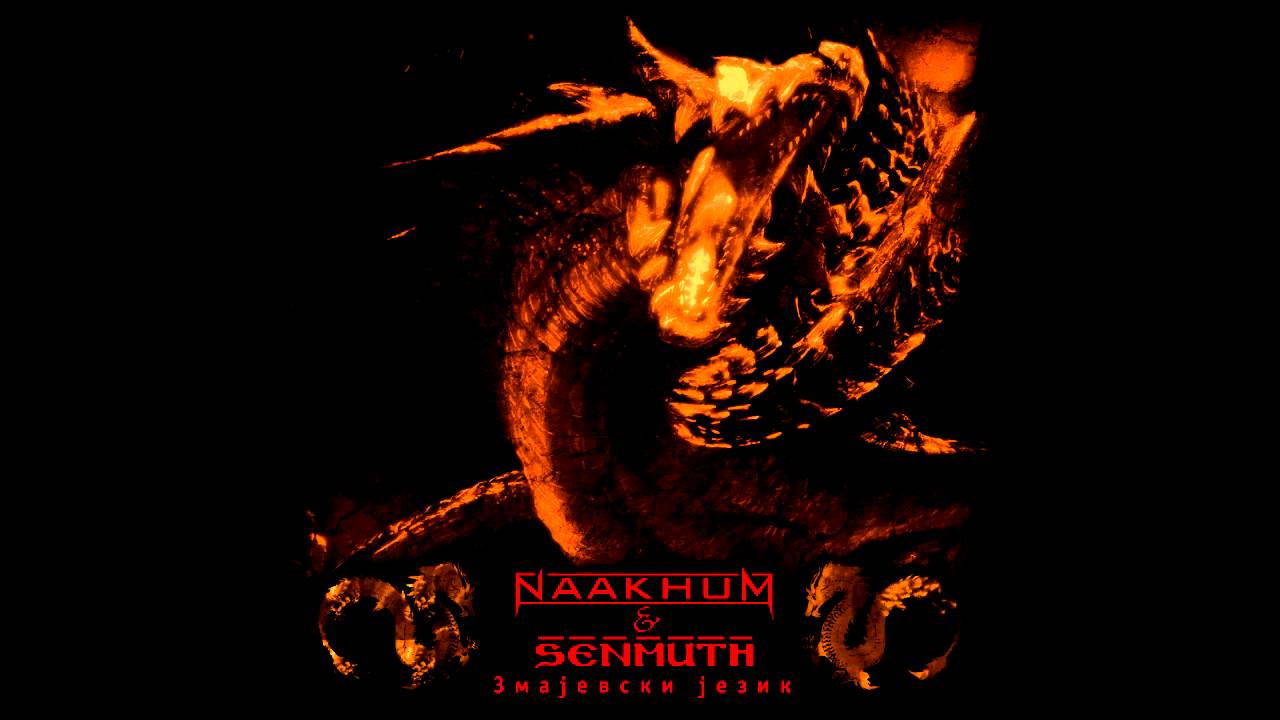Naakhum & Senmuth - Змајевски Језик (Collaboration) de Naakhum