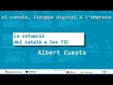 Albert Cuesta. El català, llengua digital a l'empresa. de Llengua catalana