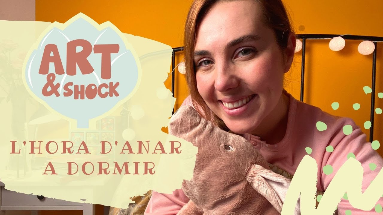 VÍDEOS INFANTILS EN CATALÀ 😴🦉🌖 L'HORA D'ANAR A DORMIR 🌟🌜 - ART&SHOCK de Programa d'ArtiShock