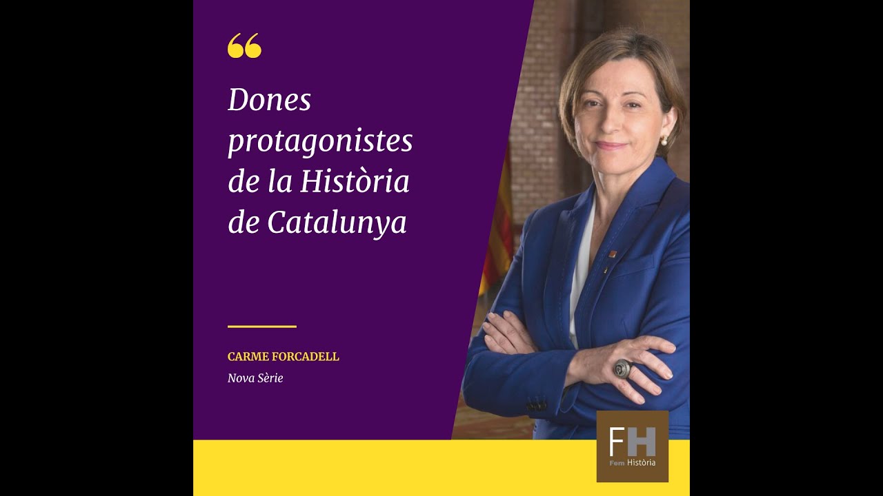 Carme Forcadell, de l'activisme social i polític, a presidenta del Parlament de Catalunya (2015) de Fem Història