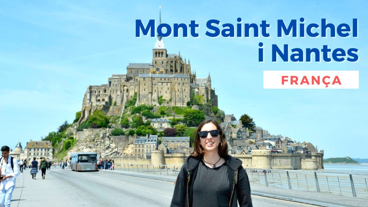 França | Mont Saint Michel i Nantes de anna around