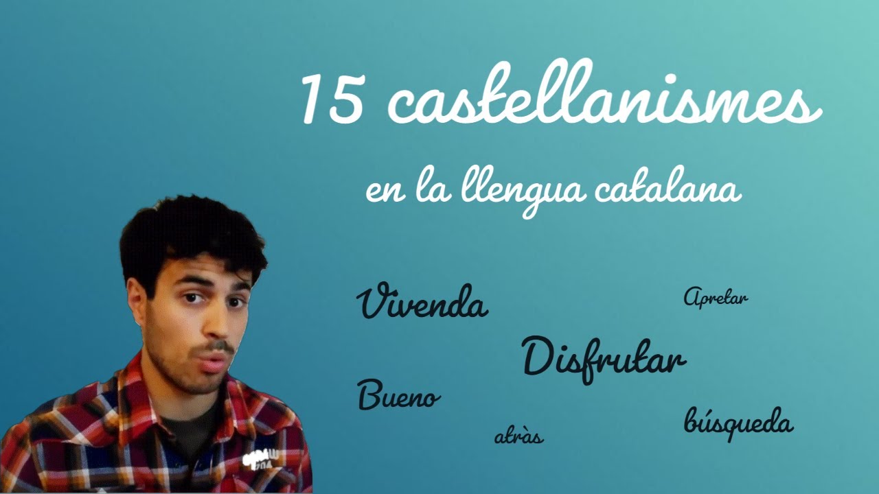 15 Castellanismes que Cal Evitar en Català | 15 Castellanismos a Evitar en Catalán de Catalan365