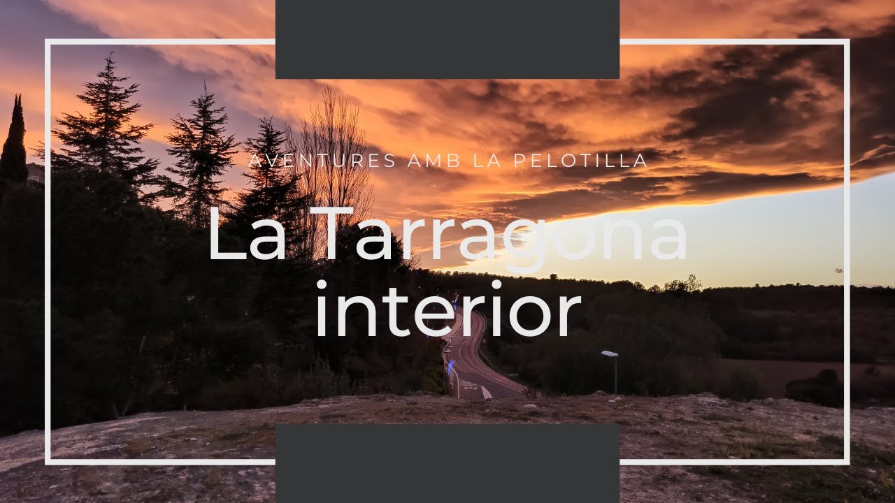 RUTA AMB AUTOCARAVANA PER LA TARRAGONA INTERIOR! Descobrint Tarragona #3 de dreamtraveldream