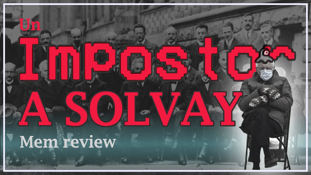 Un impostor a Solvay | Mem Review de Del buit al tot