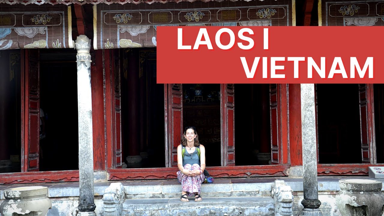 Laos i Vietnam de anna around