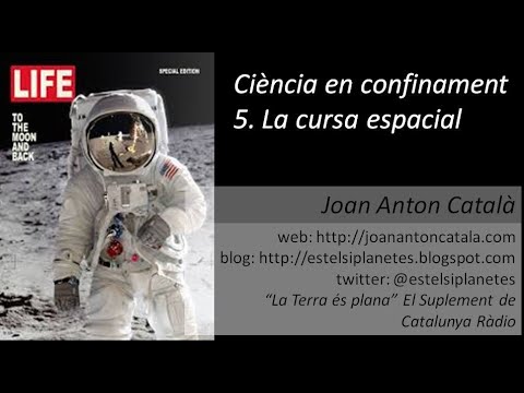 Ciència en confinament: 5. La cursa espacial - Joan A. Català de Patriota Català TV