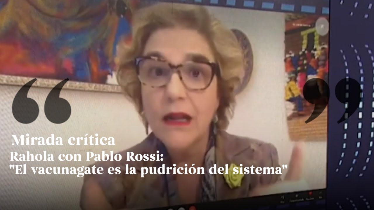 RAHOLA | Rahola con Pablo Rossi: “El vacunagate es la pudrición del sistema” de Ricard Agudo Molano