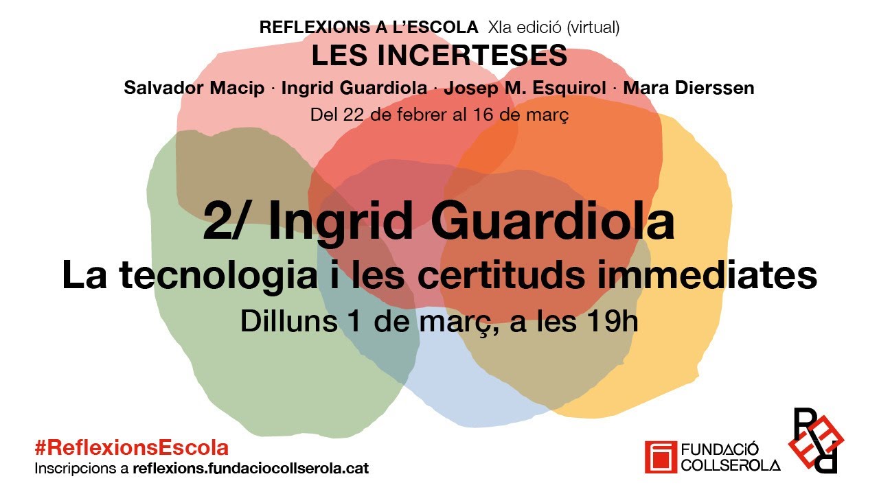 2/ Ingrid Guardiola La tecnologia i les certituds immediates de Fundació Collserola