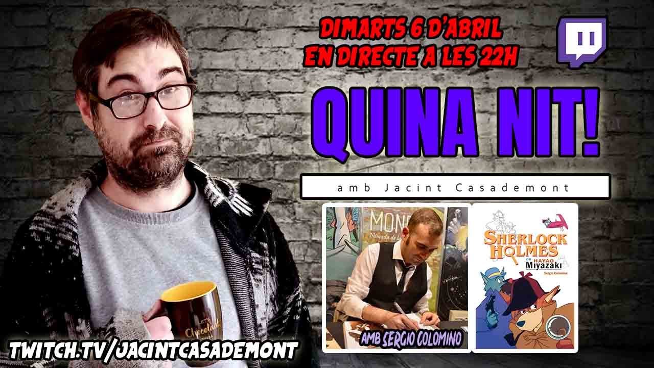 QUINA NIT! 10 amb Sergio Colomino de Jacint Casademont